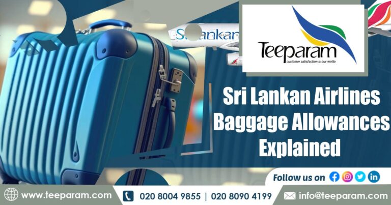 Sri Lankan Airlines Baggage Allowances Explained