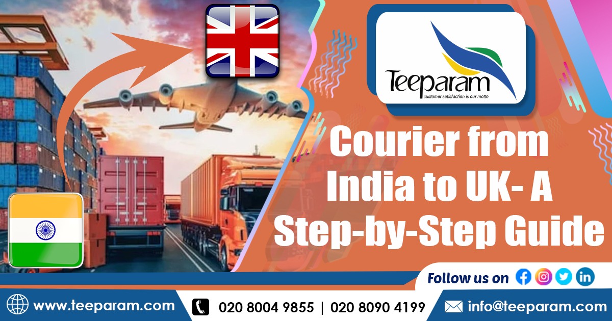how to send courier from india to uk via teeparam