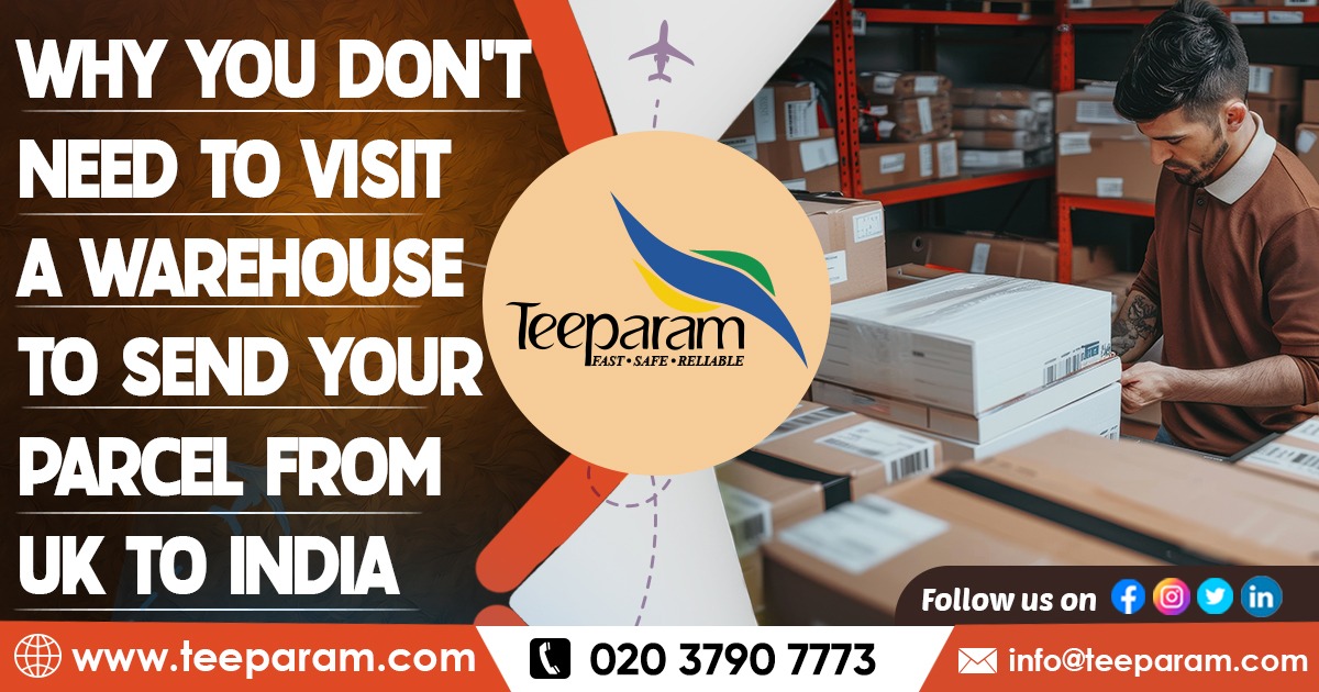 send parcel from the UK to India at best rates through Teeparam